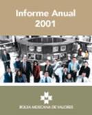 Informe anual de Bolsa Mexicana de Valores 2001